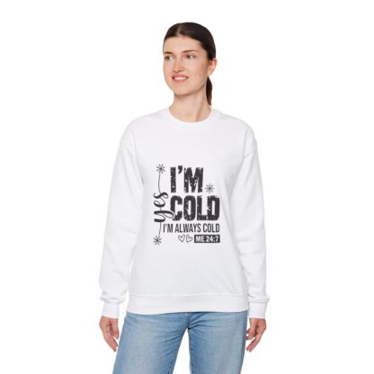 Comfortable & Cozy Unisex Sweatshirt - 'im cold' Design - Image 6